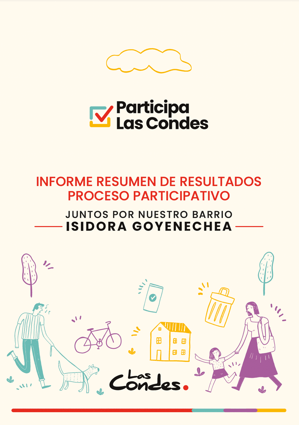 Resultados Proceso Participativo: "Juntos por Nuestro Barrio: Isidora Goyenechea"